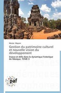 bokomslag Gestion Du Patrimoine Culturel Et Nouvelle Vision Du Developpement