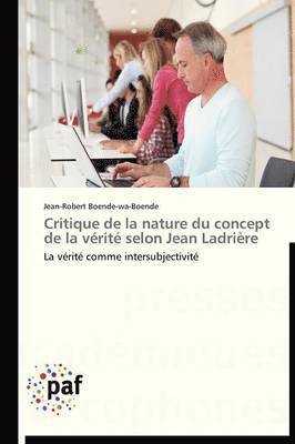 Critique de la Nature Du Concept de la Verite Selon Jean Ladriere 1