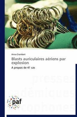 bokomslag Blasts Auriculaires Aériens Par Explosion