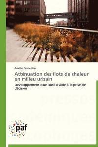 bokomslag Atténuation Des Îlots de Chaleur En Milieu Urbain
