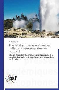 bokomslag Thermo-Hydro-Mécanique Des Milieux Poreux Avec Double Porosité