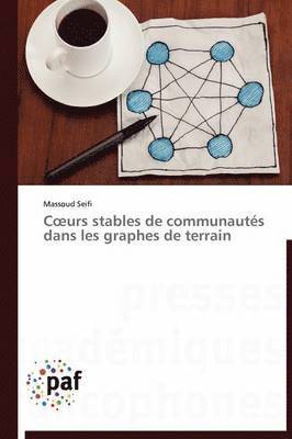 bokomslag C Urs Stables de Communautés Dans Les Graphes de Terrain