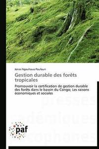 bokomslag Gestion Durable Des Forets Tropicales