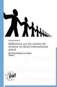 bokomslag Reflexions Sur Les Statuts de Victime En Droit International Penal