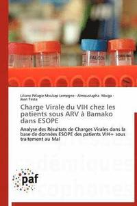 bokomslag Charge Virale Du Vih Chez Les Patients Sous Arv A Bamako Dans Esope