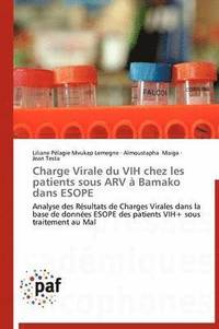 bokomslag Charge Virale Du Vih Chez Les Patients Sous Arv À Bamako Dans Esope