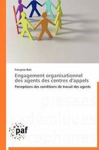 bokomslag Engagement Organisationnel Des Agents Des Centres d'Appels