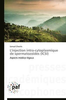 bokomslag L'Injection Intra-Cytoplasmique de Spermatozoïdes (Icsi)