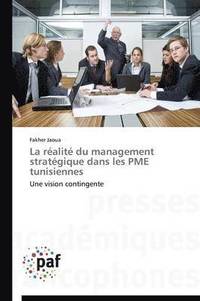 bokomslag La Realite Du Management Strategique Dans Les Pme Tunisiennes