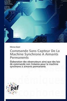 bokomslag Commande Sans Capteur de la Machine Synchrone a Aimants Permanents