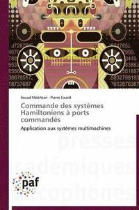 bokomslag Commande Des Systèmes Hamiltoniens À Ports Commandés