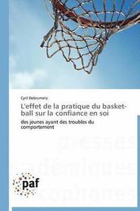 bokomslag L'Effet de la Pratique Du Basket-Ball Sur La Confiance En Soi