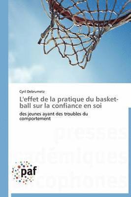 L'Effet de la Pratique Du Basket-Ball Sur La Confiance En Soi 1