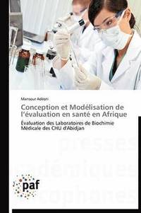 bokomslag Conception Et Modelisation de L Evaluation En Sante En Afrique