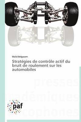 bokomslag Strategies de Controle Actif Du Bruit de Roulement Sur Les Automobiles