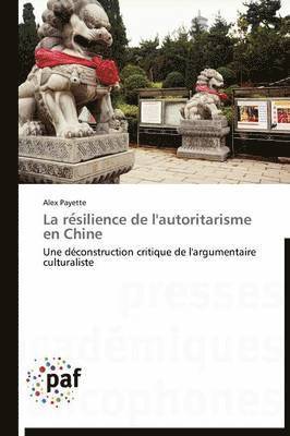 bokomslag Re Silience de l'Autoritarisme En Chine