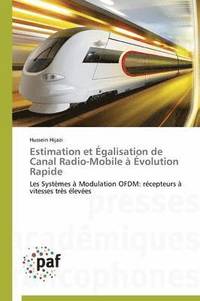 bokomslag Estimation Et Égalisation de Canal Radio-Mobile À Évolution Rapide