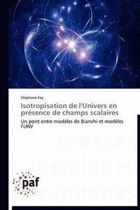 bokomslag Isotropisation de l'Univers En Presence de Champs Scalaires