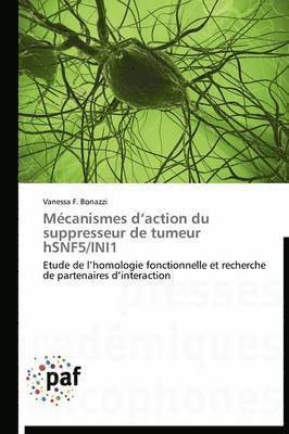 bokomslag Mécanismes D Action Du Suppresseur de Tumeur Hsnf5/Ini1
