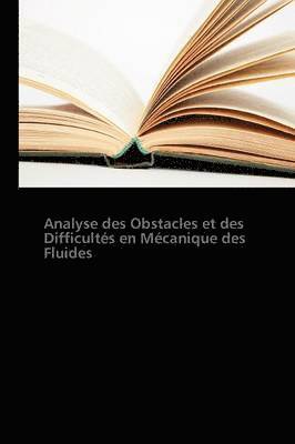 Analyse Des Obstacles Et Des Difficultes En Mecanique Des Fluides 1