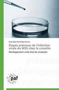 bokomslag Etapes Precoces de l'Infection Virale Du Wss Chez La Crevette