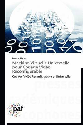 bokomslag Machine Virtuelle Universelle Pour Codage Video Reconfigurable