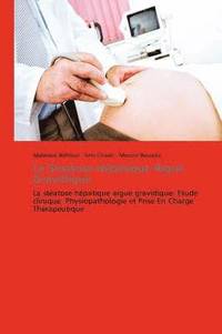bokomslag La Steatose Hépatique Aiguë Gravidique