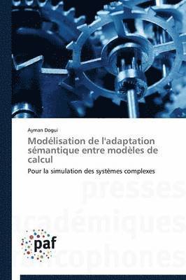 bokomslag Modelisation de l'Adaptation Semantique Entre Modeles de Calcul