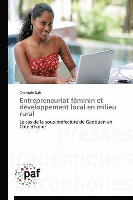 bokomslag Entrepreneuriat Féminin Et Développement Local En Milieu Rural
