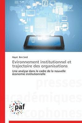 bokomslag Evironnement Institutionnel Et Trajectoire Des Organisations