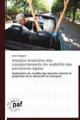 bokomslag Analyse Évolutive Des Comportements de Mobilité Des Personnes Âgées