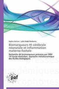 bokomslag Biomarqueurs Hi Cérébrale Néonatale Et Inflammation Materno-Foetale