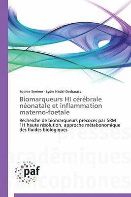 bokomslag Biomarqueurs Hi Cerebrale Neonatale Et Inflammation Materno-Foetale