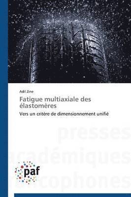 bokomslag Fatigue Multiaxiale Des Élastomères
