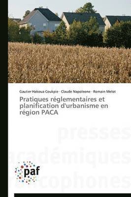 Pratiques Reglementaires Et Planification d'Urbanisme En Region Paca 1