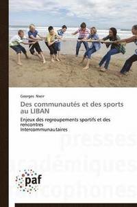 bokomslag Des Communautes Et Des Sports Au Liban
