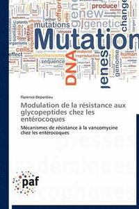 bokomslag Modulation de la Résistance Aux Glycopeptides Chez Les Entérocoques