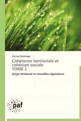 bokomslag Cohrence Territoriale Et Cohsion Sociale Tome 2