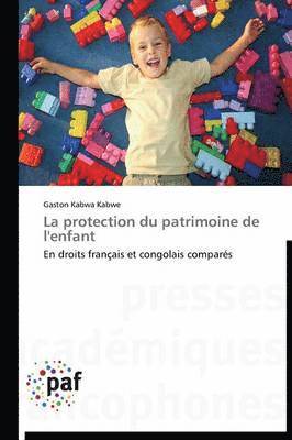 La Protection Du Patrimoine de l'Enfant 1