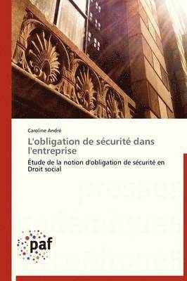 bokomslag L'Obligation de Securite Dans l'Entreprise