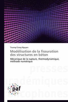 bokomslag Modélisation de la Fissuration Des Structures En Béton