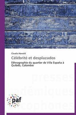 bokomslag Célébrité Et Desplazados
