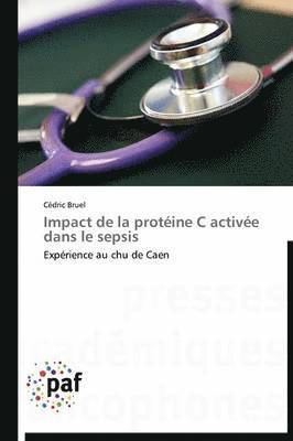 Impact de la Proteine C Activee Dans Le Sepsis 1