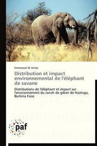 bokomslag Distribution Et Impact Environnemental de l'Éléphant de Savane