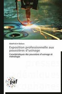 bokomslag Exposition Professionnelle Aux Poussières D Usinage