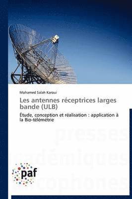 bokomslag Les Antennes Réceptrices Larges Bande (Ulb)