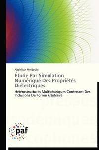 bokomslag Étude Par Simulation Numérique Des Propriétés Diélectriques