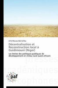 bokomslag Décentralisation Et Reconstruction Local À Guidimouni (Niger)