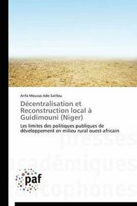 bokomslag Decentralisation Et Reconstruction Local A Guidimouni (Niger)