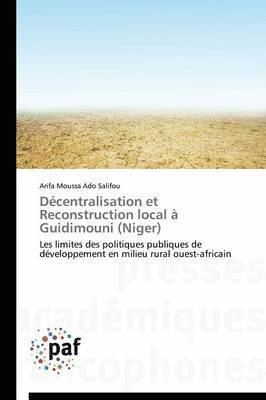 bokomslag Decentralisation Et Reconstruction Local A Guidimouni (Niger)